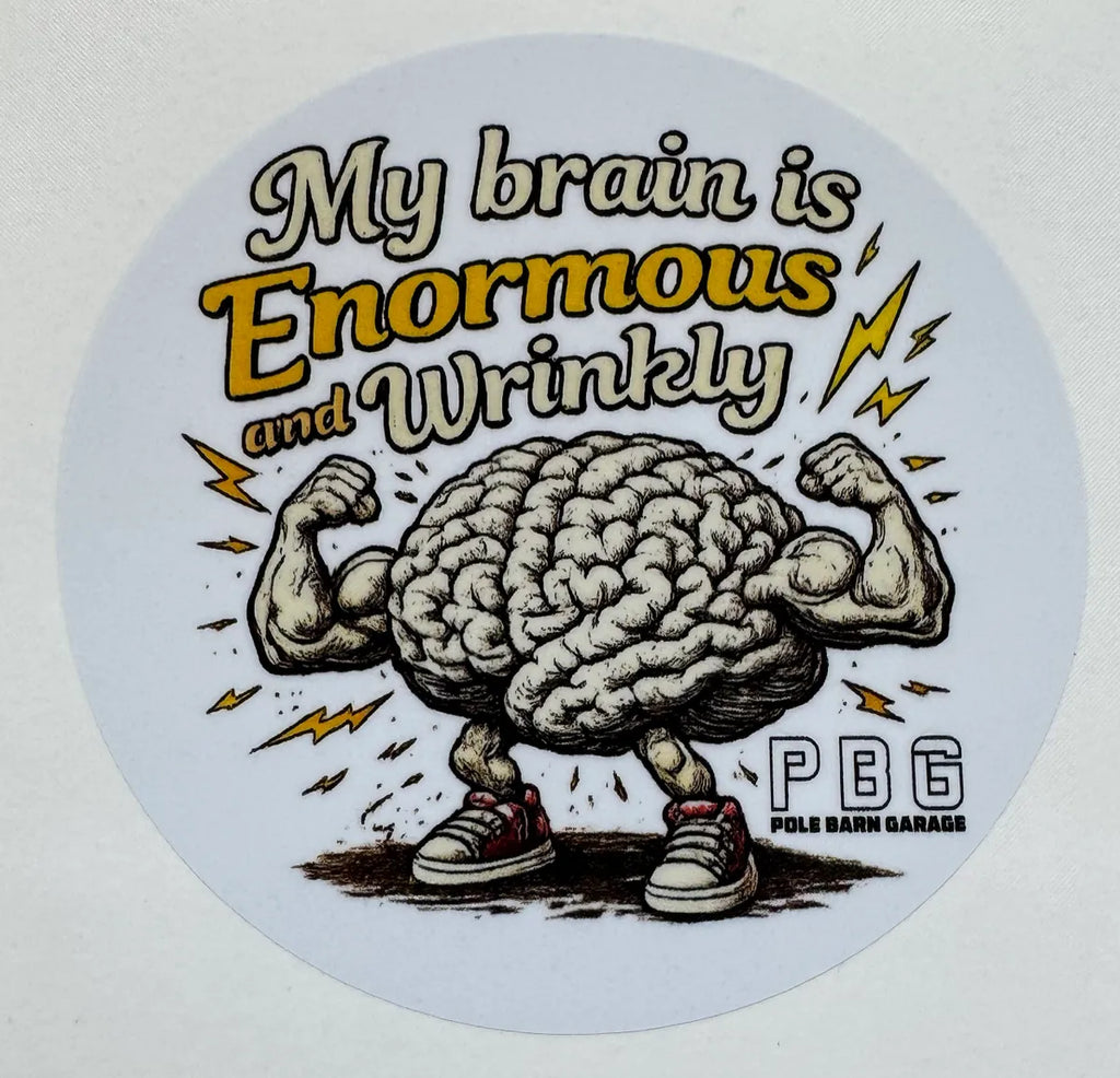 PBG - My Brain is Wrinkly Decal